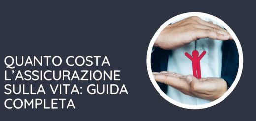 Scopri i costi di un assicurazione sulla vita